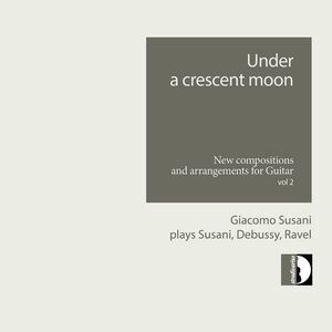 Giacomo Susani - Under a crescent moon - Giacomo Susani  CD